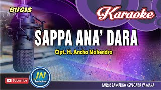 Download lagu Sappa Ana Dara_Karaoke Bugis Keyboard_By.H Ancha Mahendra mp3 Download lagu Sappa Ana Dara_Karaoke Bugis Keyboard_By.H Ancha Mahendra mp3