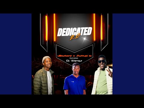 Dedicated 2.0 (feat. UBastard & Dj Wengs)