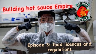 Building Hot Sauce Empire. Episode 3: Licences and regulations