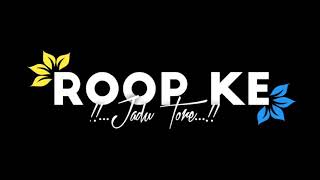 Roop Ke Jadu❤️New CG status video 2021🔥Chha
