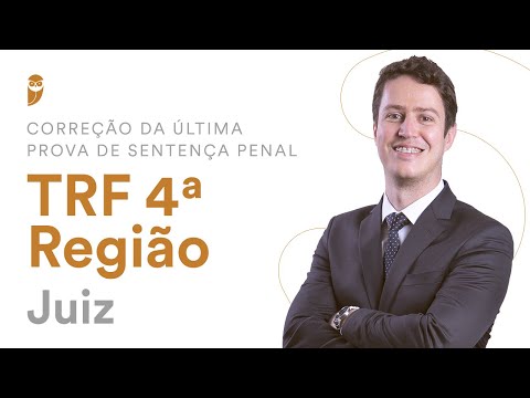 Correção da última Prova de Sentença Penal - TRF 4ª Região (Juiz)