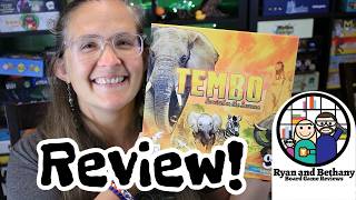 Ryan and Bethany Board Game Reviews - Tembo: Survival on the Savanna video thumbnail