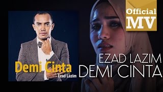 Download lagu Ezad Lazim Demi Cinta... mp3