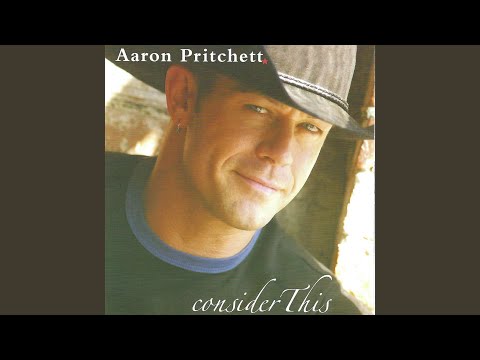 Consider This - Aaron Pritchett