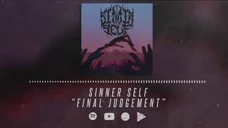 Sinner Self - Final Judgement (OFFICIAL MUSIC VIDEO)