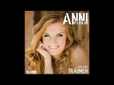 Denkst Du Dann An Mich - Anni Perka