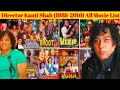 Director Kanti Shah All Movie List Kanti Shah Hit And Flop All Movie List Movies Name