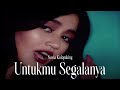 Novia Kolopaking Untukmu Segalanya Official Music Video
