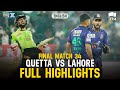 Full Highlights Quetta Gladiators Vs Lahore Qalandars 𝐄𝐍𝐆𝐋𝐈𝐒𝐇 Match 34 HBL PSL 