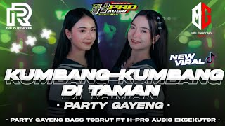 Download lagu DJ PARTY KUMBANG-KUMBANG DI TAMAN FT @H_PRO_AUDIO_ FROM @Paijoremixerofficial #tranding  mp3