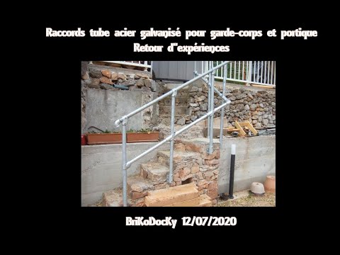 Raccords acier galvanisé pour réalisation d'un garde-corps et d'un portique: retour d'expériences