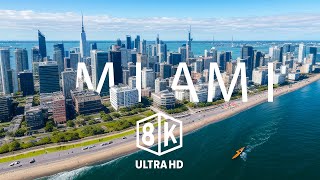 Miami in 8K Ultra HD | Magic City