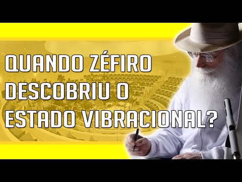 Waldo Vieira - Quando Zéfiro Descobriu o Arco Voltaico, o Macrossoma e o Estado Vibracional?
