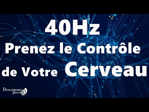 40Hz Améliore la cognition, la concentration et la capacité à résoudre des problèmes