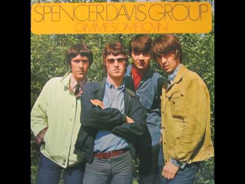 Spencer Davis Group - Gimme Some Lovin'