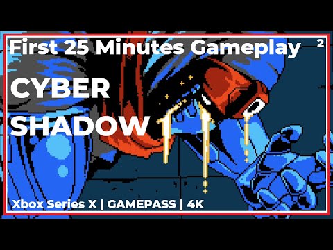 Cyber Shadow - First 25 Minutes Gameplay (SS2EP14) | Xbox Series X | GAMEPASS | 4K | 60FPS