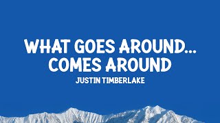 Justin Timberlake - What Goes Around Comes Around (Radio Edit) Lyrics