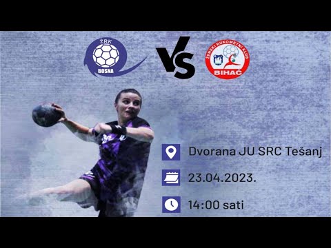 ŽRK BOSNA Tešanj - ŽRK BIHAĆ Bihać