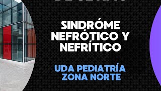 SINDROME NEFRÓTICO Y NEFRÍTICO