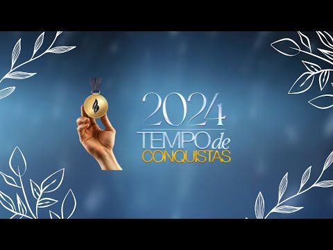Projeto de Vida - 2024 - Tempo de Conquista (03 Quarta-Feira)