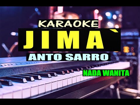 JIMA` ANTO SARRO -KARAOKE NADA WANITA CIPT:ANCI & UCCI LARICCI