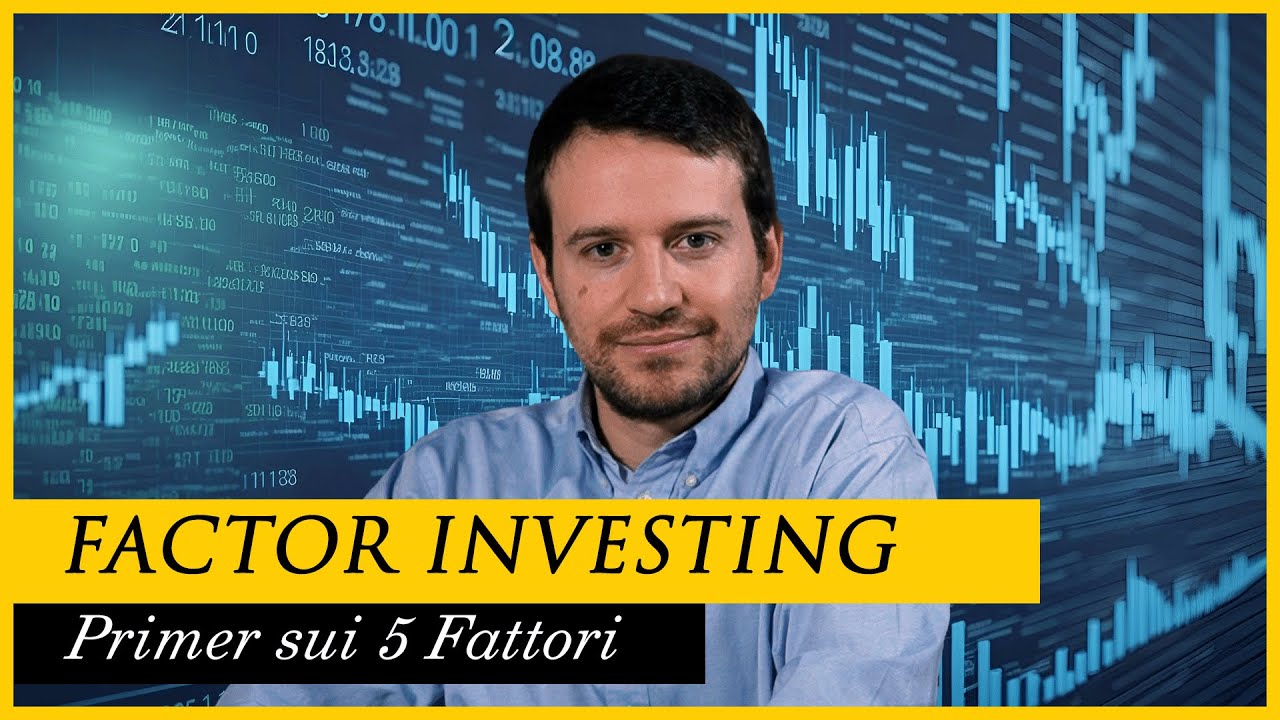 Un primer sul FACTOR INVESTING