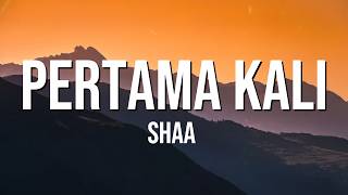 Download lagu Shaa - Pertama Kali ( Lirik ) mp3 Download lagu Shaa - Pertama Kali ( Lirik ) mp3