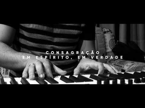 Em Espírito, Em Verdade video