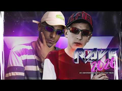 MC MENORZINHO DA ZO E MC LUAN TREZE - RAVE 2020 (GF Produções) DJ GUGUINHA