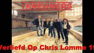 De Kreuners-Verliefd Op Chris Lomme 1989