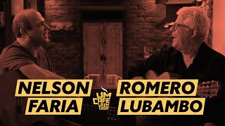 Um Café Lá em Casa com Romero Lubambo e Nelson Faria