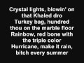 DJ Khaled - Can't Stop [Feat. T-Pain & Birdman] (Lyrics)