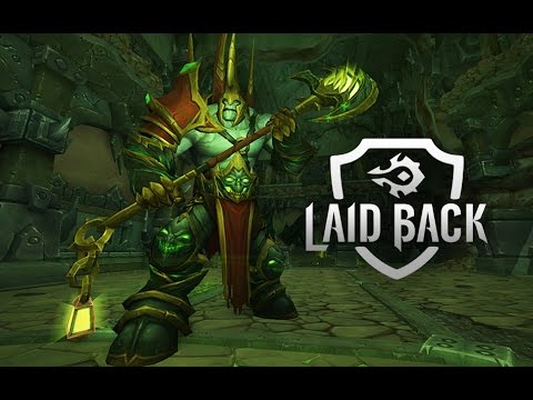 Laid Back vs Fel Lord Zakuun - Mythic HFC