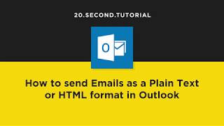 Send email as HTML or Plain Text in Outlook | Microsoft Outlook Tutorial #7