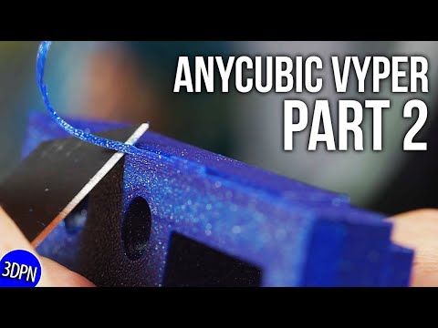 Anycubic Vyper // First Look Part 2