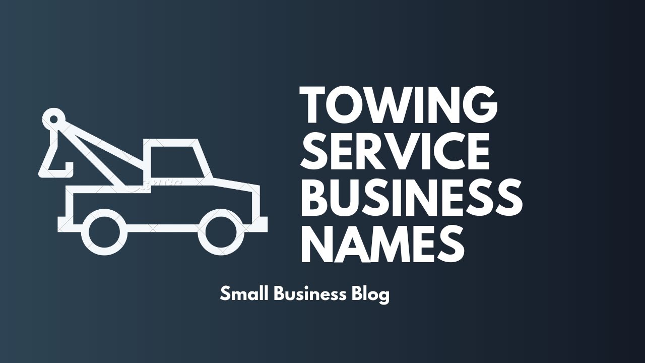 Creative Towing Service Business Names