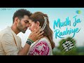 Mudh Ja Raahiye TMMTMTTM Kartik Aaryan Ananya Panday Vishal Sheykhar Jubin Nautiyal Anvitaa