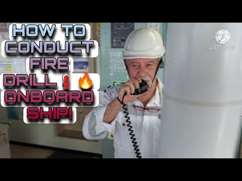 HOW TO CONDUCT FIRE DRILL ONBOARD SHIP l EMERGENCY RESPONSE TO FIRE 👨🏻‍🚒🔥🧯