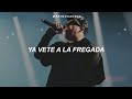 Fuerza Regida TU NAME Letra Ya No Te Busco Se Me Quitó La Maña