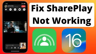 Fix SharePlay Not Working in iOS 16 | How To Fix FaceTime SharePlay Not Working