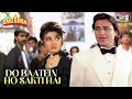 Do Baatein Ho Sakti Hai Imtihan Kumar Sanu 90 S Hits Saif Ali Khan Raveena 90s Song