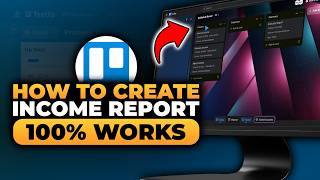 How To Create a Income Report in Trello (FAST & EASY) | 100% WORKS | NO Yapping, To The Point!