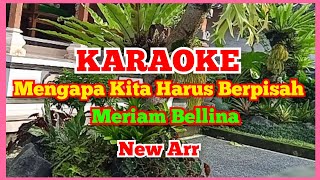 Download lagu LAGU NOSTALGIA//MERIAM BELLINA//MENGAPA KITA HARUS BERPISAH// #karaokekenangan #meriambellina mp3