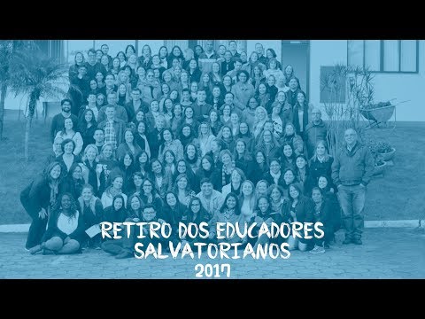 Retiro dos Educadores Salvatorianos - 2017