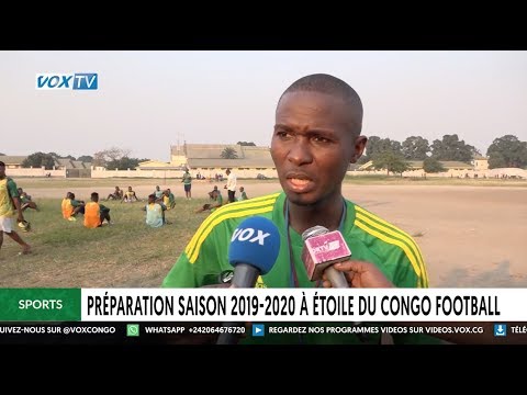 Préparation saison 2019-2020 à étoile du Congo Football