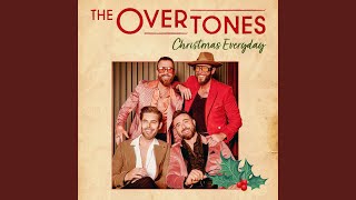 Musik-Video-Miniaturansicht zu Christmas Everyday Songtext von The Overtones