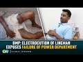 DMP: ELECTROCUTION OF LINEMAN EXPOSES FAILURE OF POWER DEPARTMENT