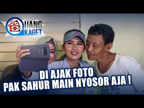 UANG KAGET EPISODE 386 - Diajak Foto Pak Sahur Malah Nyosor