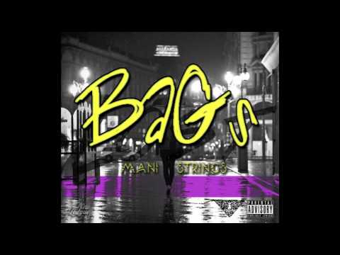 Mani Strings - "Bags" (Lost) [2013]