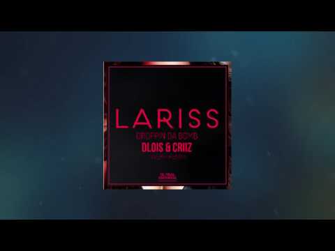 Lariss - Droppin Da Bomb (DLois & Criiz Remix)